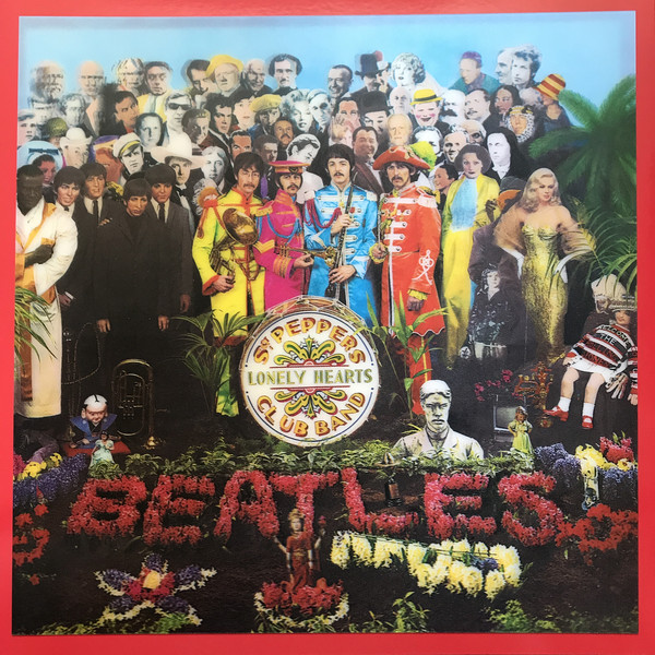 The Beatles - Sgt. Pepper's Lonely Hearts Club Band [50th Anniversary Edition]